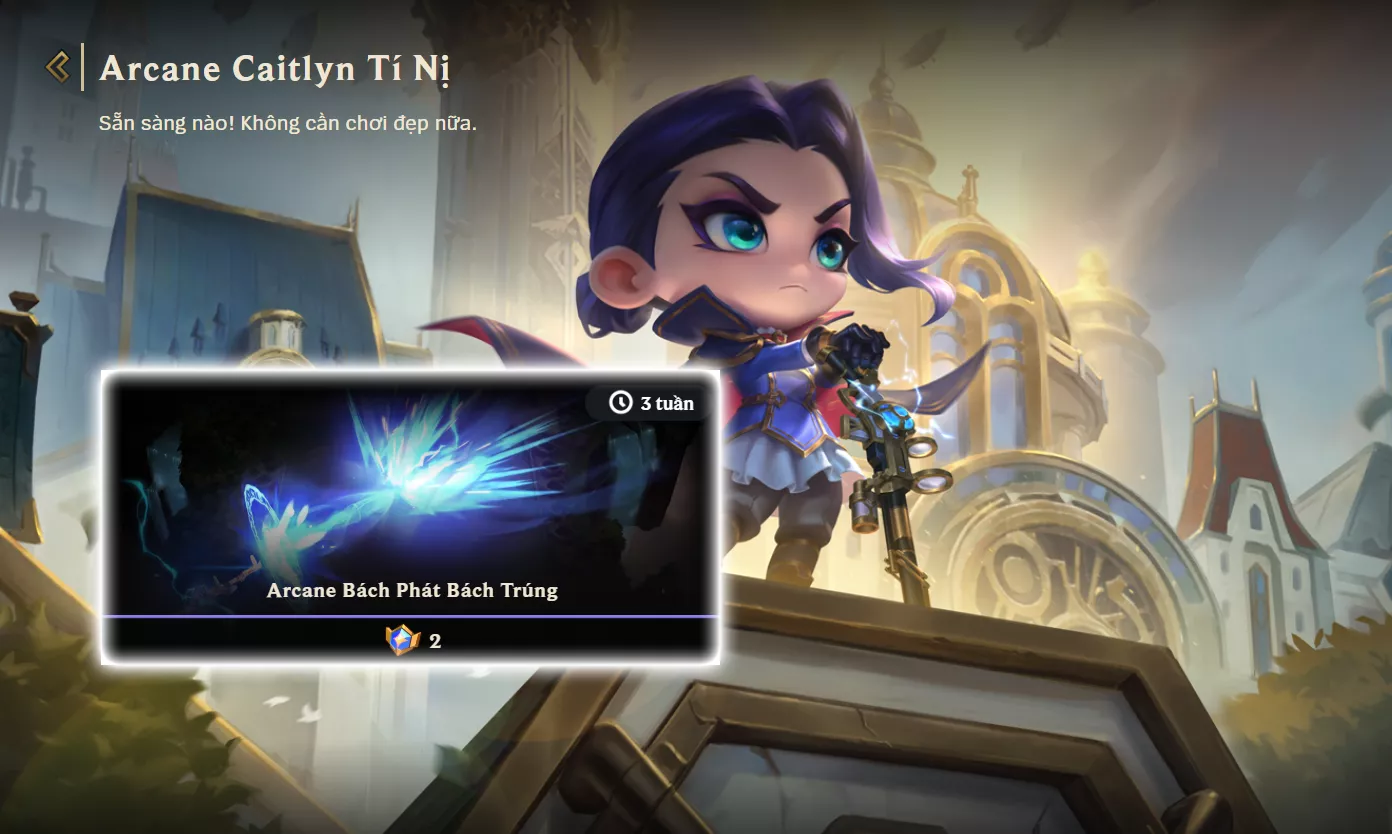 ACC TFT: Arcane Caitlyn tí nị + Chưởng, trắng thông tin